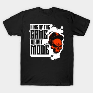 King Of The Games, Beast Mode Funny Gamers Gifts T-Shirt